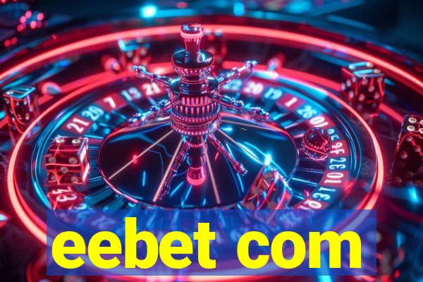 eebet com